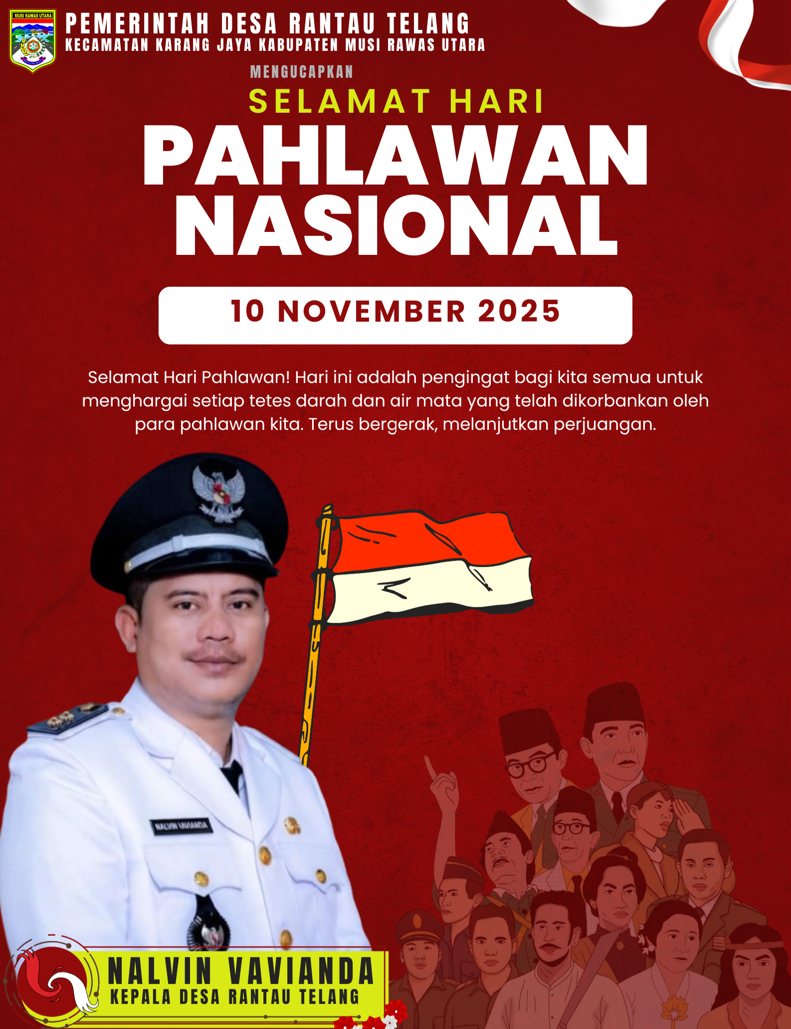 Kds Rt Telang mengucapkan Selamat Hari Pahlawan