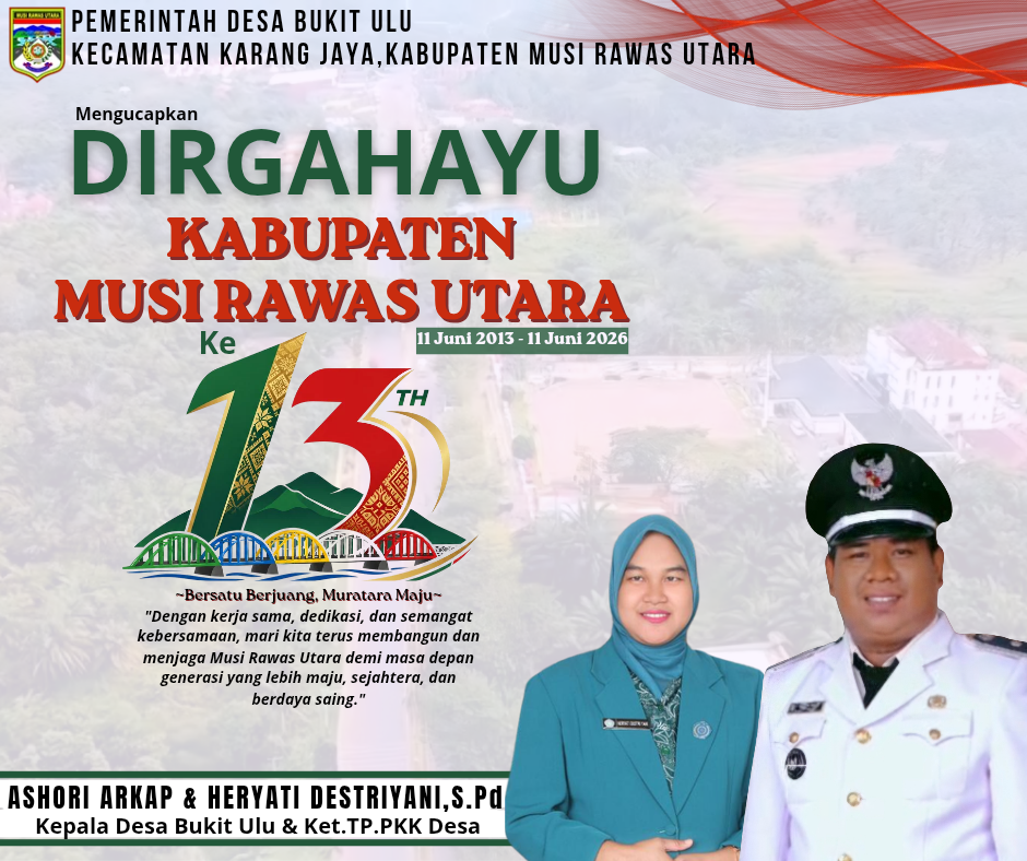 Kades Bukit Ulu mengucapkan Dirgahayu Muratara