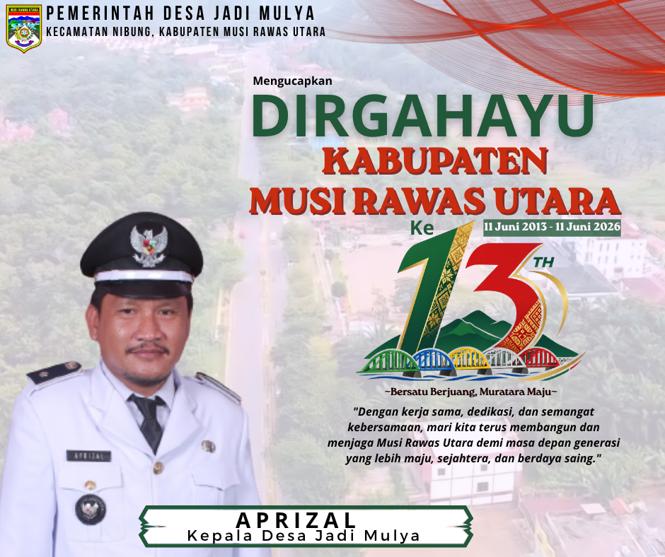 Kades Jadi Mulya mengucapkan Dirgahayu Muratara
