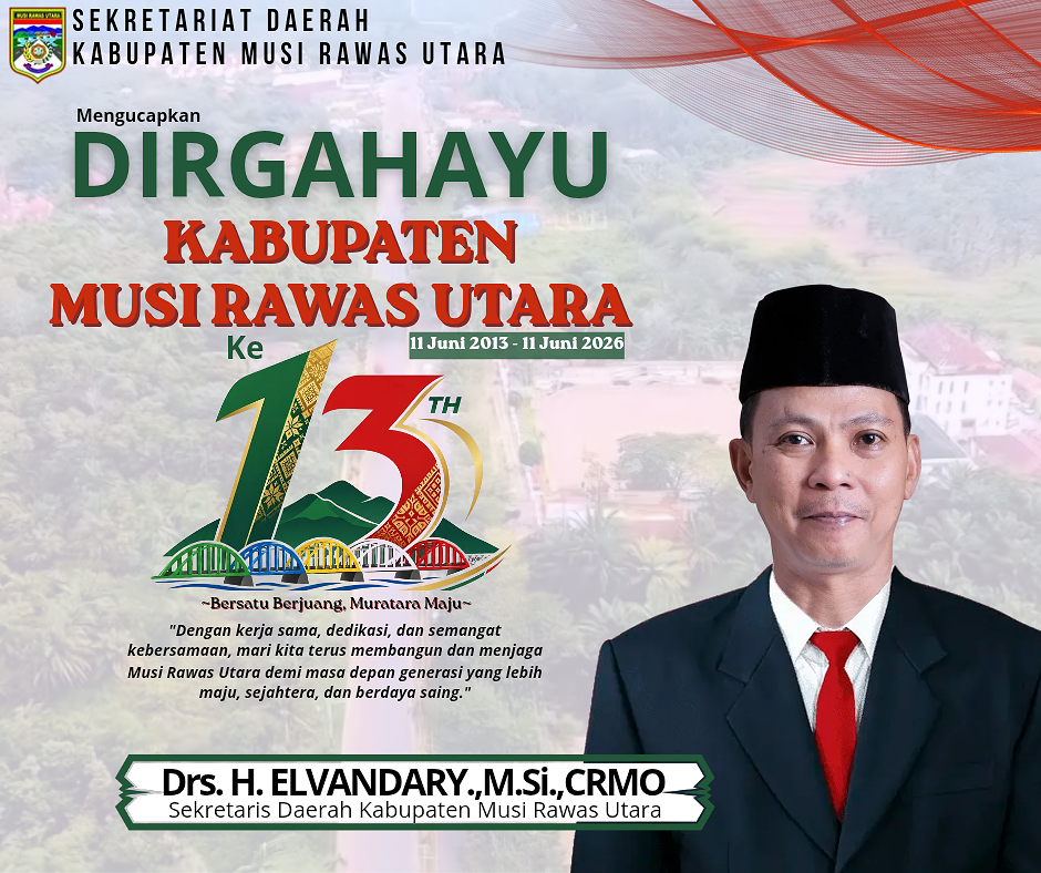 Sekda; Dirgahayu Kabupaten Muratara