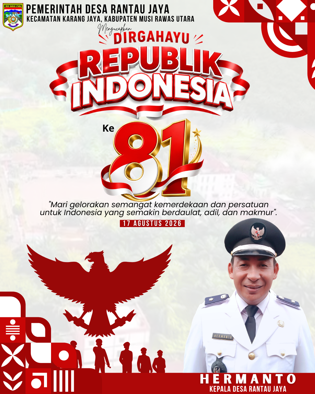 Kades Rantau Jaya Mengucapkan Dirgahayu Republik Indonesia